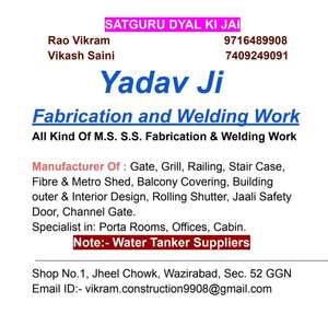 Yadav Ji  Fabrication  Welding Work