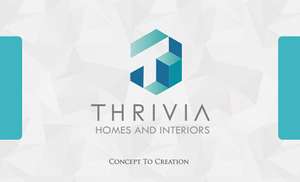 THRIVIA  HOMES  AND INTERIORS